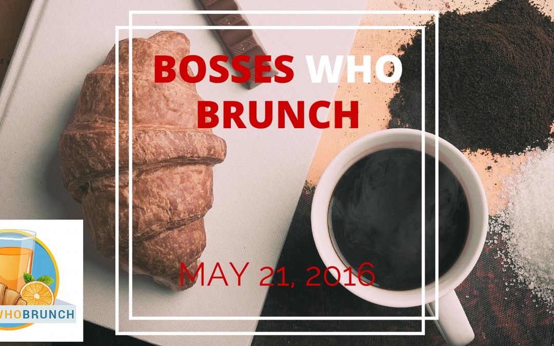 Bosses Who Brunch – American Fork, May 21st
